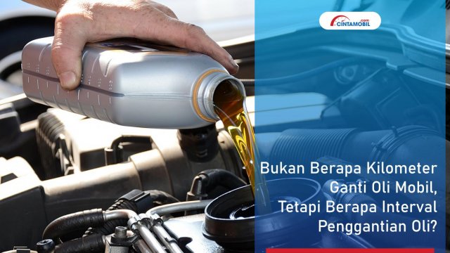 Waktu Ganti Oli Mobil Avanza. Bukan Berapa Kilometer Ganti Oli Mobil, Tetapi Berapa Interval Penggantian Oli?