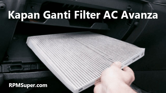 Cara Ganti Filter Kabin Avanza. Kapan Ganti Filter AC Avanza? Simak 3 Harga Filtern ACnya