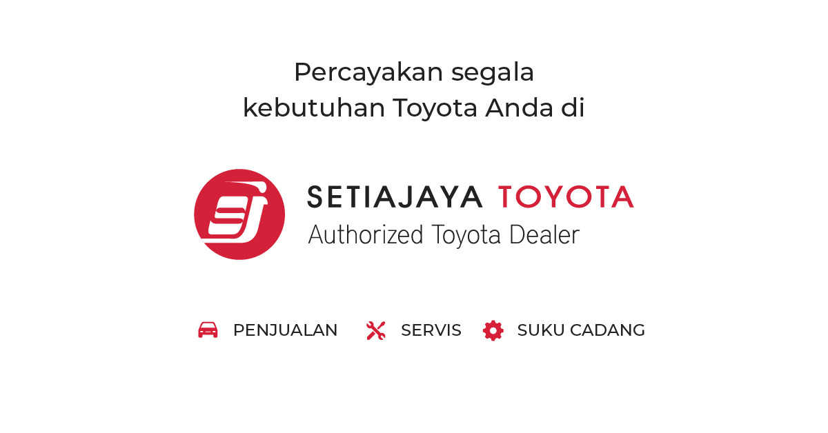 Avanza World Tech By Tin Vs Tin Ny Teknik. Setiajaya Toyota: Dealer & Bengkel Resmi Toyota di Depok, Bogor, Cibubur, Cimanggis & Parung