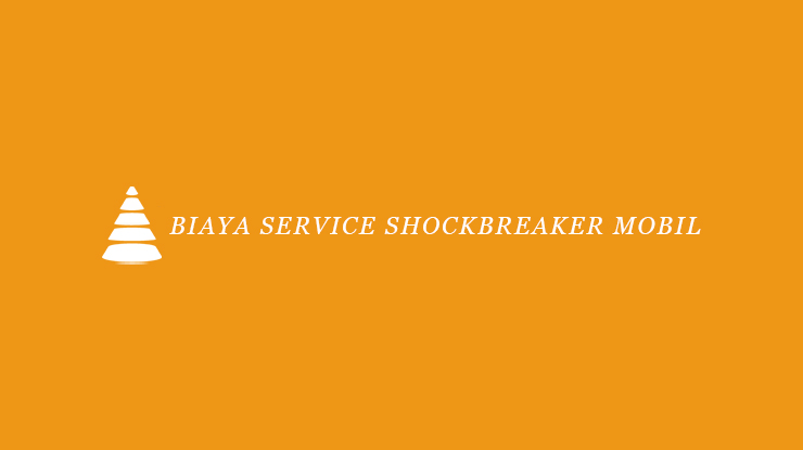 Biaya Service Shockbreaker Mobil Avanza. √ Biaya Service Shockbreaker Mobil 2022 : Gejala, Penyebab & Dampak