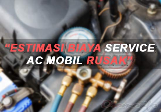 Biaya Perbaikan Ac Mobil Avanza. 7 Biaya Service AC Mobil Untuk Semua Kerusakan